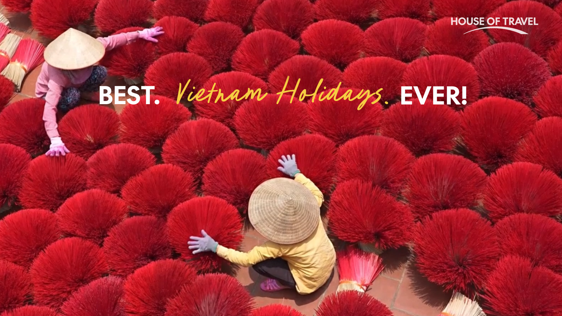 Best Vietnam Holidays Ever